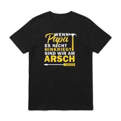 Wenn Es Papa Nicht T-Shirt – Klassisches T-Shirt in Schwarz