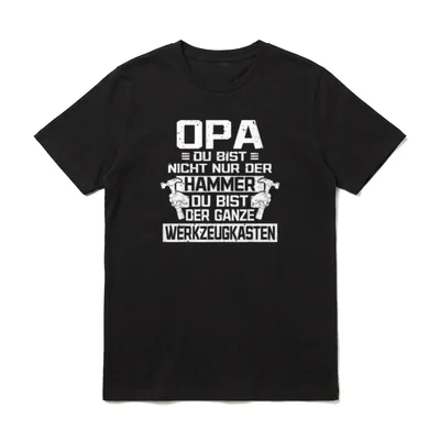 Opa du bist nicht T-Shirt – Klassisches T-Shirt in Schwarz
