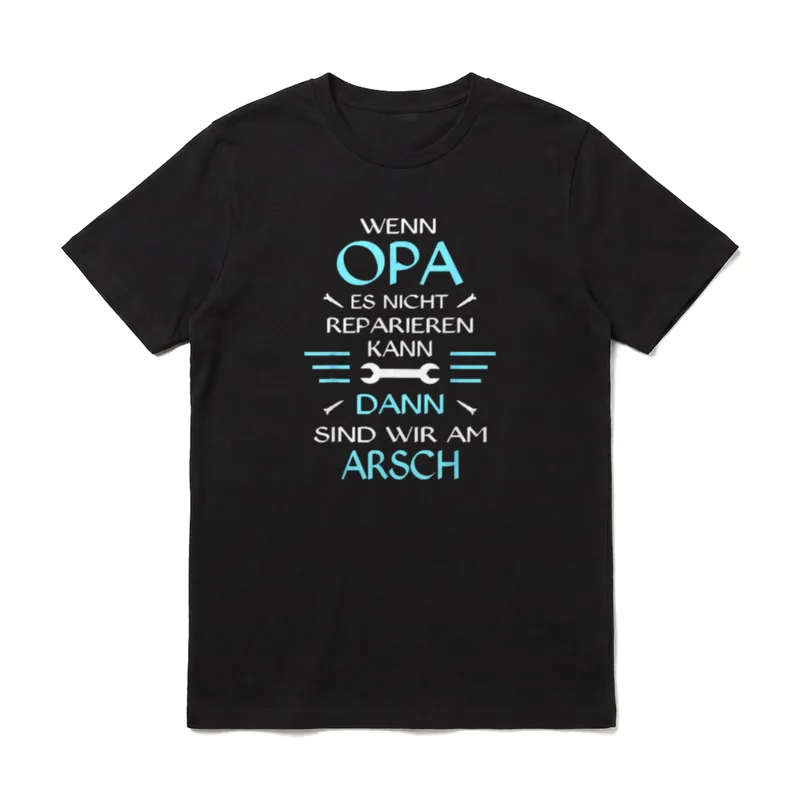 Wenn Opa es nicht T-Shirt – Klassisches T-Shirt in Schwarz