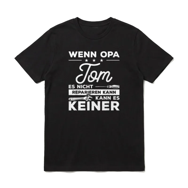 Wenn Opa Tom es T-Shirt – Klassisches T-Shirt in Schwarz