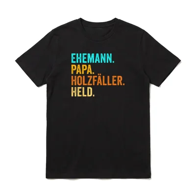 Holzfäller Papa Vater Holt T-Shirt – Klassisches T-Shirt in Schwarz