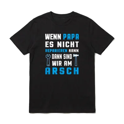 Papa Spruch Wenn Papa T-Shirt – Klassisches T-Shirt in Schwarz