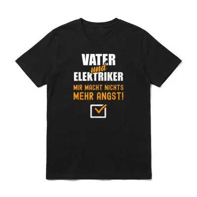 Elektriker Spruch Lustig Vater T-Shirt – Klassisches T-Shirt in Schwarz