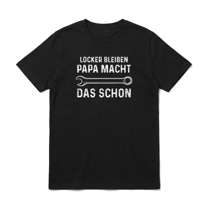 Locker Bleiben Papa Reparieren T-Shirt – Klassisches T-Shirt in Schwarz