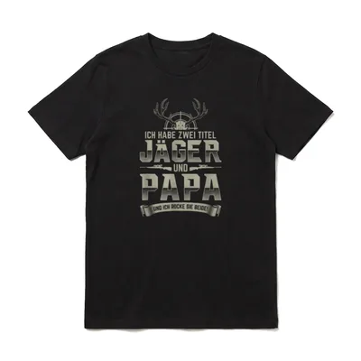 Jagd T-Shirt Damen – Aufdruck Jäger und Papa mit Hirschgeweih und Jagdgewehr – Klassisches T-Shirt in Schwarz