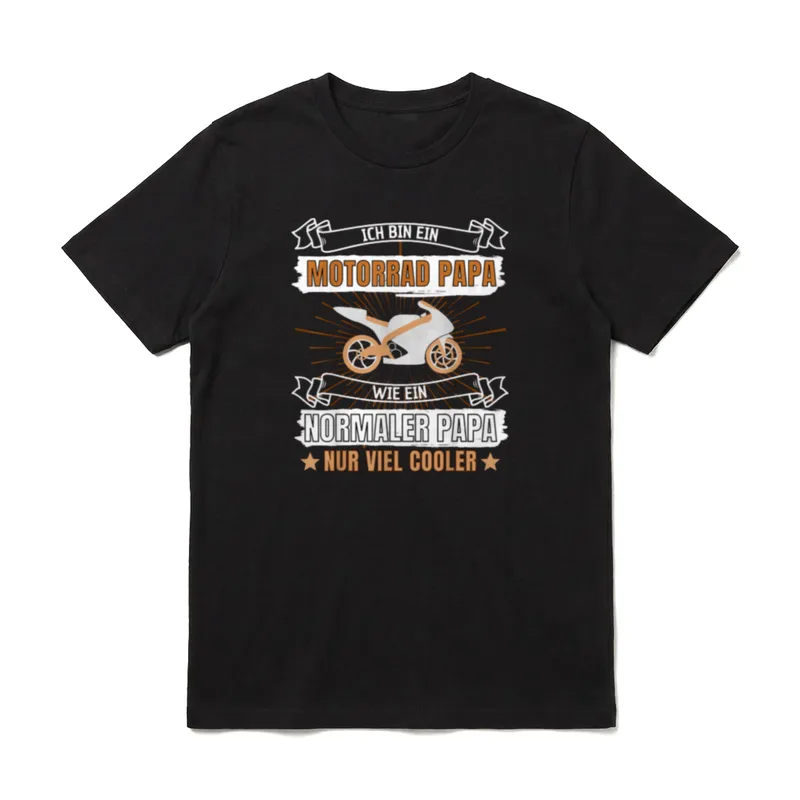 ICH BIN EIN MOTORRAD PAPA! T-Shirt – Klassisches T-Shirt in Schwarz