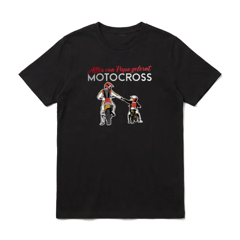 Alles von Papa gelernt T-Shirt – Klassisches T-Shirt in Schwarz