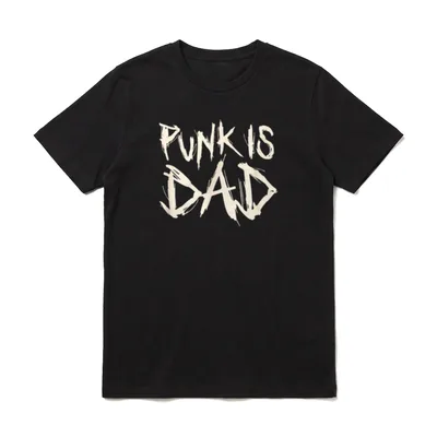 Punk ist Papa Punk T-Shirt – Schriftzug PUNK IS DAD in weißer Graffiti-Schrift – Klassisches T-Shirt in Schwarz
