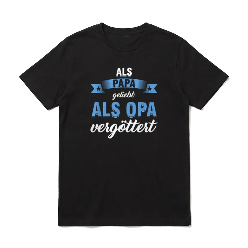 T-Shirt für Papa von Kindern – Blauer Banner mit Text ALS PAPA geliebt ALS OPA vergöttert – Klassisches T-Shirt in Schwarz