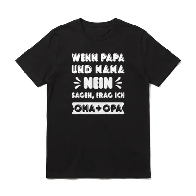 Wenn Mama und Papa Nein T-Shirt – Klassisches T-Shirt in Schwarz