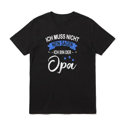 Ich muss nicht nein Opa & Enkel T-Shirt – Opa Spruch mit blauem Banner und drei Sternen – Klassisches T-Shirt in Schwarz