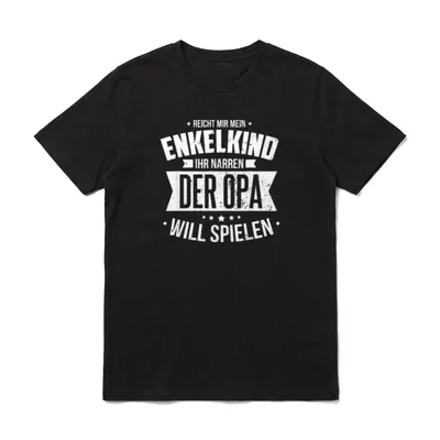 Reicht Mir Mein Enkelkind T-Shirt – Klassisches T-Shirt in Schwarz
