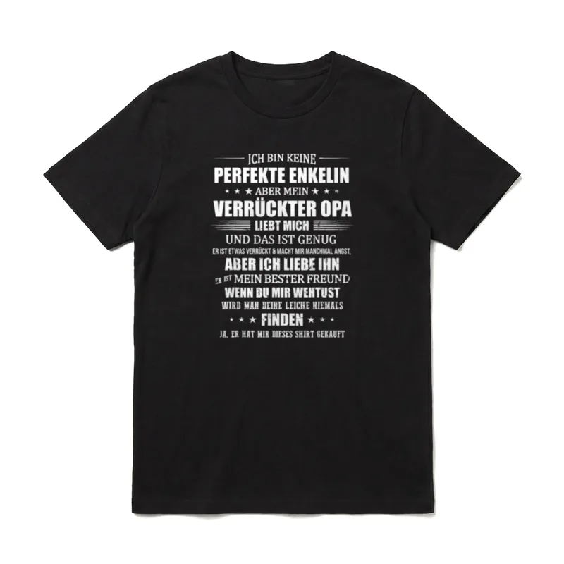 Ich Bin Keine Perfekte Enkelin T-Shirt – Klassisches T-Shirt in Schwarz