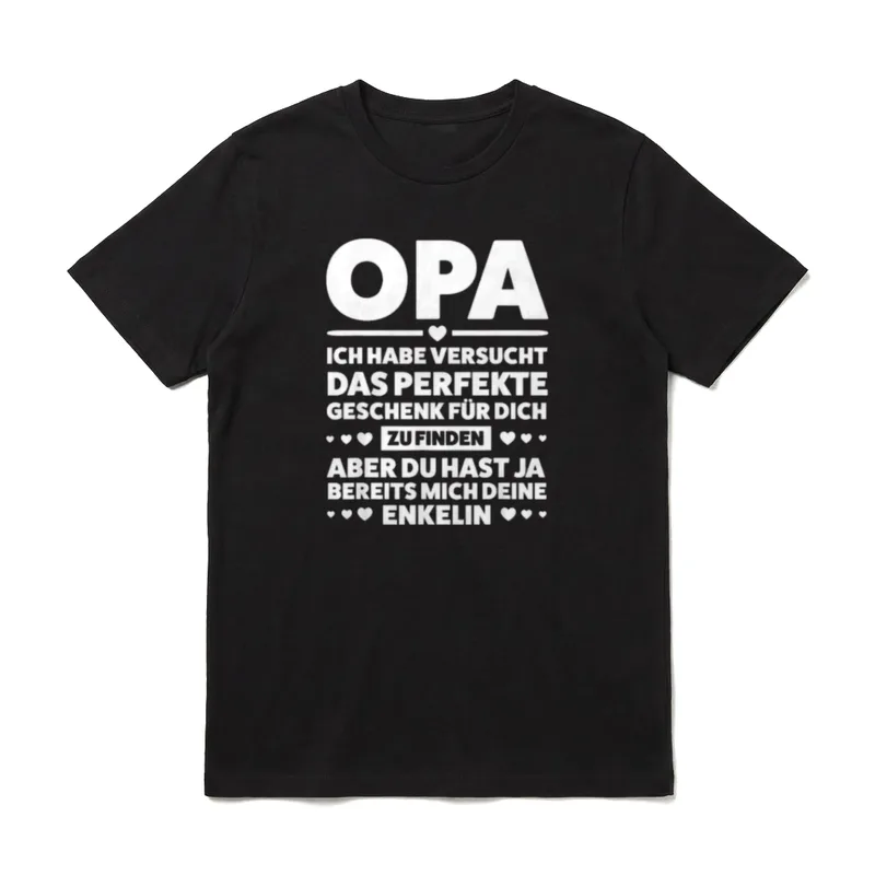 Opa Du hast ja T-Shirt – Klassisches T-Shirt in Schwarz