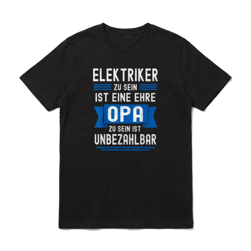Elektriker Lustig Spruch Opa T-Shirt – Elektriker zu sein Ehre Opa unbezahlbar blauer Banner – Klassisches T-Shirt in Schwarz