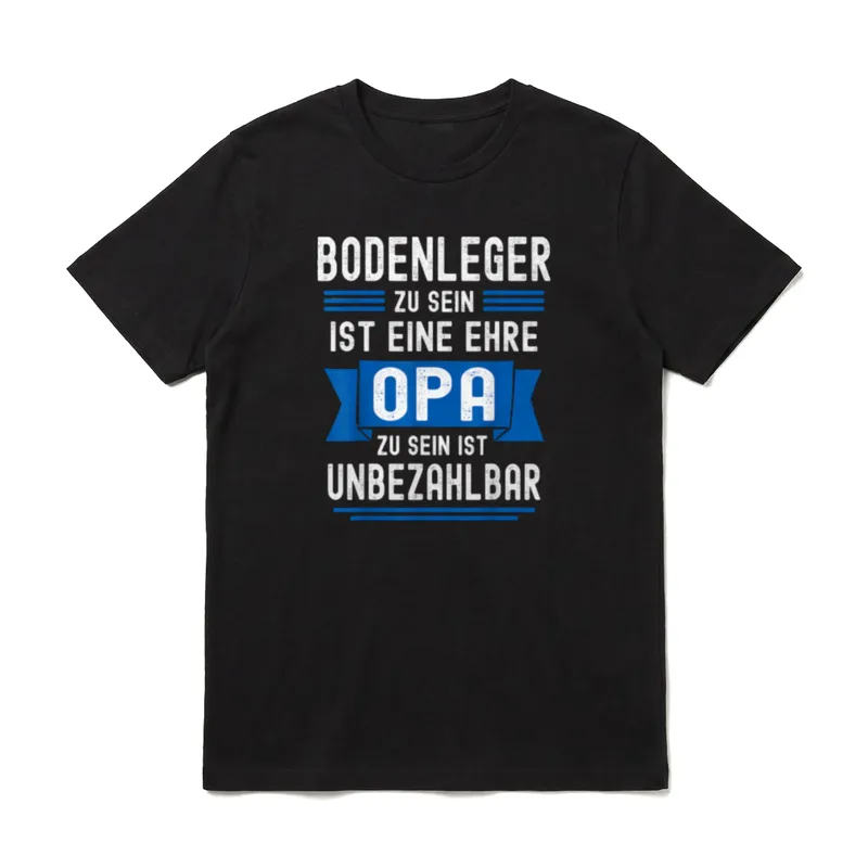 Bodenleger Lustig Spruch Opa T-Shirt – Spruch Bodenleger Ehre Opa unbezahlbar blauer Banner – Klassisches T-Shirt in Schwarz