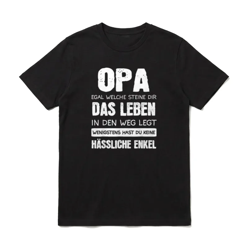 Opa Hauptsache Du Hast T-Shirt – Klassisches T-Shirt in Schwarz