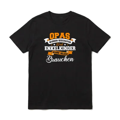 Opas wurden geschaffen weil Enkelkinder T-Shirt – Klassisches T-Shirt in Schwarz