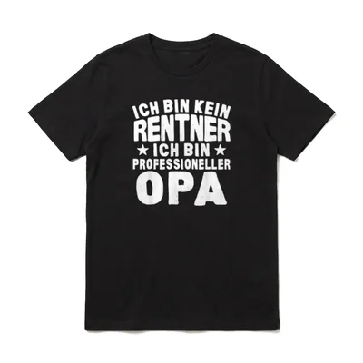 Lustiges Kein Rentner Sondern Opa T-Shirt – Klassisches T-Shirt in Schwarz