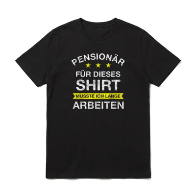 Pensionär Cooler Spruch Ruhestand T-Shirt – Klassisches T-Shirt in Schwarz