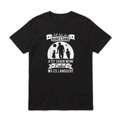 Ruhestand Enkel Opa Spruch T-Shirt – Klassisches T-Shirt in Schwarz