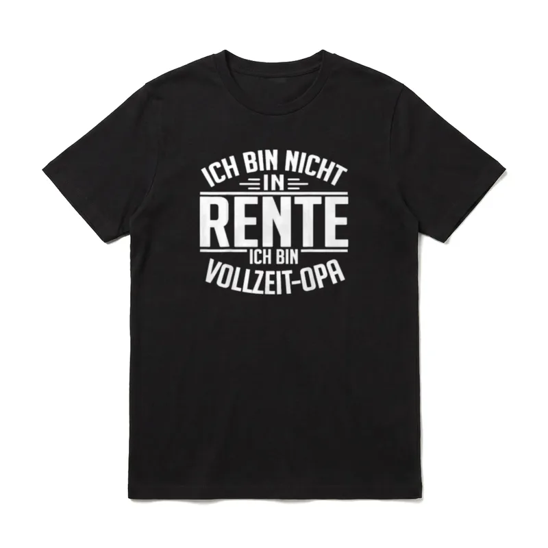 Lustiges Rente Vollzeit Opa. T-Shirt – Klassisches T-Shirt in Schwarz