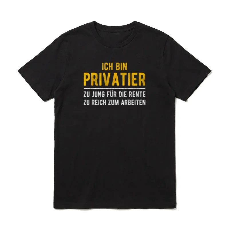 Privatier Definition Ruhestand Rente T-Shirt – Klassisches T-Shirt in Schwarz