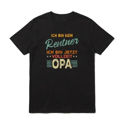 Lustiges Kein Rentner Vollzeit T-Shirt – Klassisches T-Shirt in Schwarz