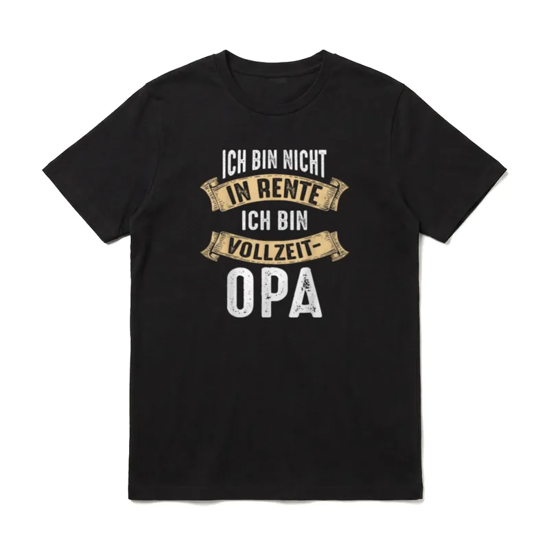 Lustige Opa Geschenke T-Shirt – Schriftzug „Ich bin nicht in Rente, ich bin Vollzeit-Opa“ – Klassisches T-Shirt in Schwarz