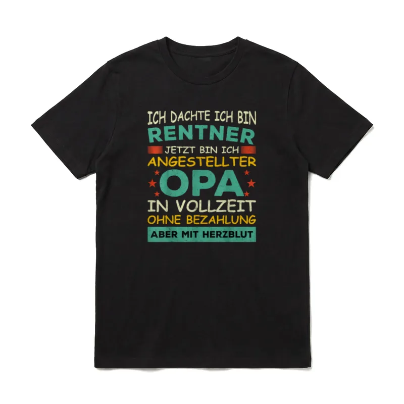 Opa Rentner Großvater Vollzeit T-Shirt – Klassisches T-Shirt in Schwarz