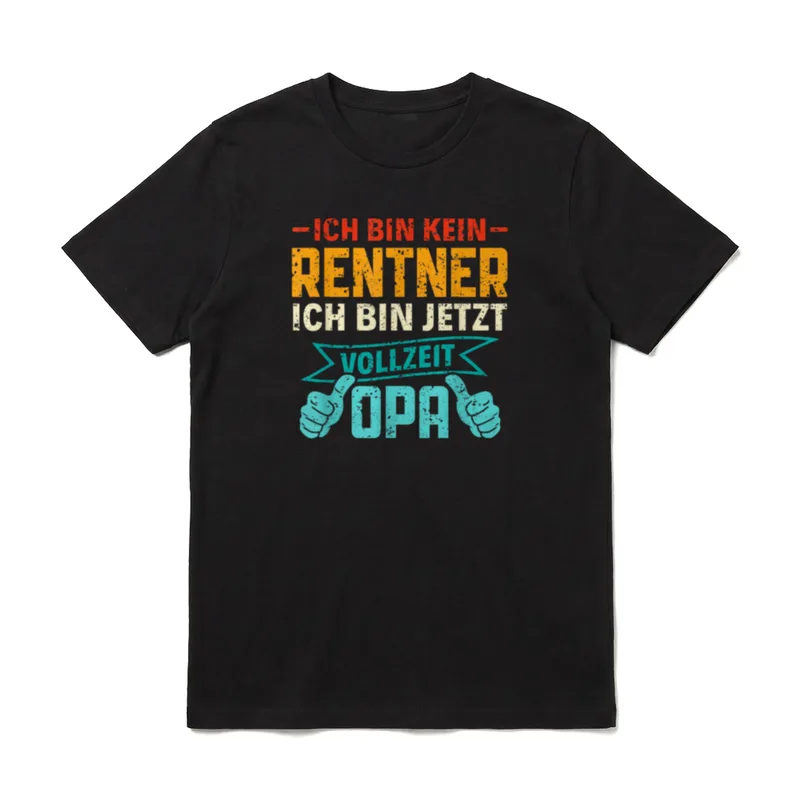 Ich bin kein Rentner T-Shirt – Klassisches T-Shirt in Schwarz