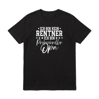 Ich bin kein Rentner T-Shirt – Klassisches T-Shirt in Schwarz