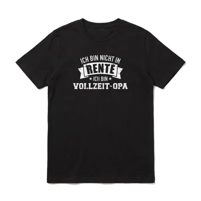 Ich bin nicht Opa in Rente T-Shirt – Klassisches T-Shirt in Schwarz