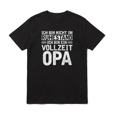 Ich bin nicht im Ruhestand T-Shirt – Klassisches T-Shirt in Schwarz