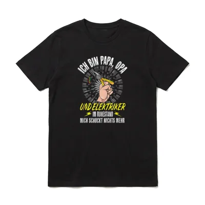 Opa Papa und Elektriker T-Shirt – Klassisches T-Shirt in Schwarz