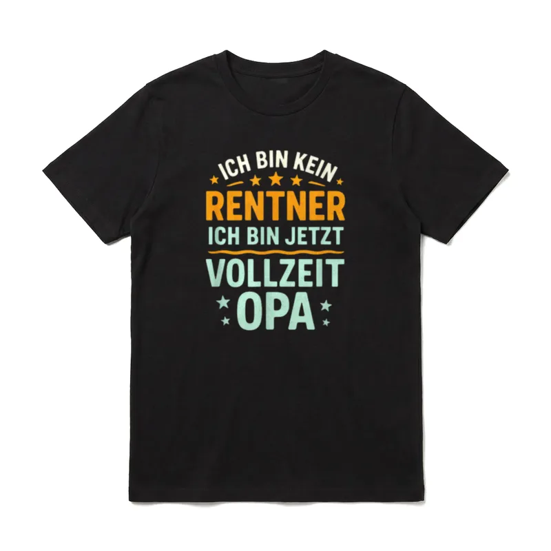 Ich Bin Kein Rentner T-Shirt – Klassisches T-Shirt in Schwarz