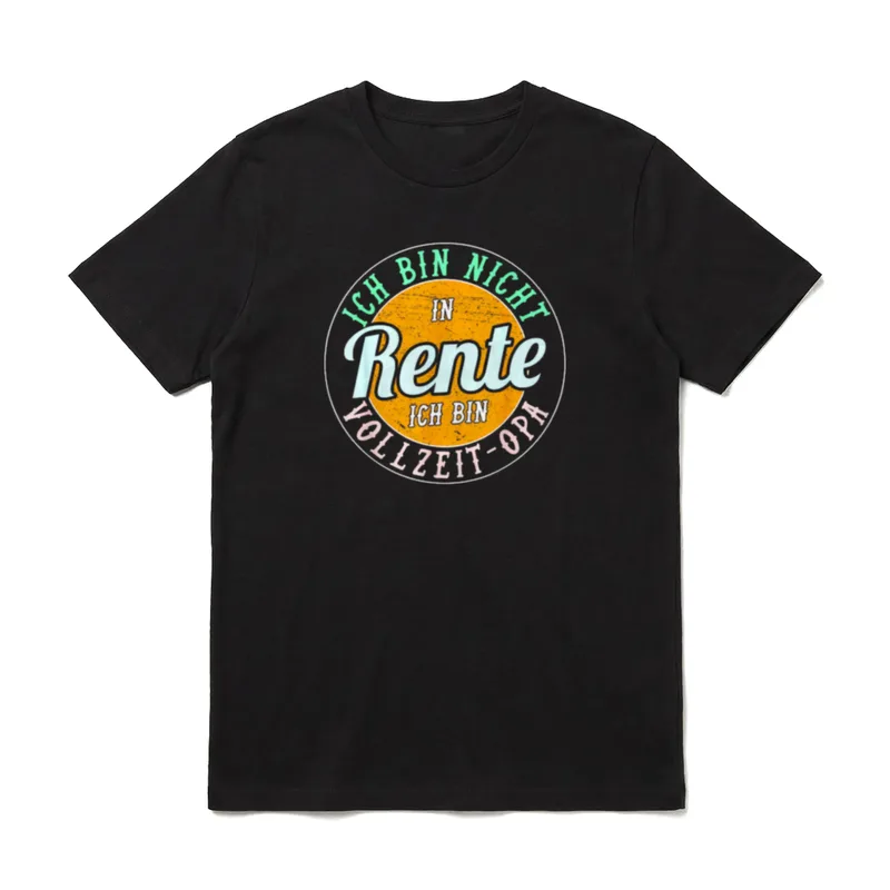 Vollzeit Opa Nicht Rente T-Shirt – Klassisches T-Shirt in Schwarz