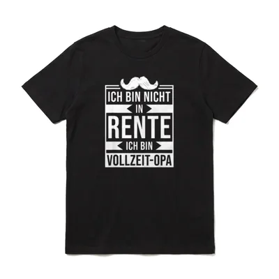 Ich bin nicht T-Shirt – Schnurrbart über „Ich bin nicht in Rente, Vollzeit-Opa“ – Klassisches T-Shirt in Schwarz