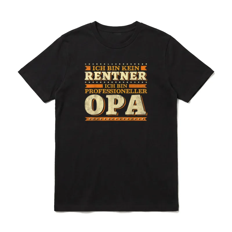Ich bin kein Rentner T-Shirt – Klassisches T-Shirt in Schwarz