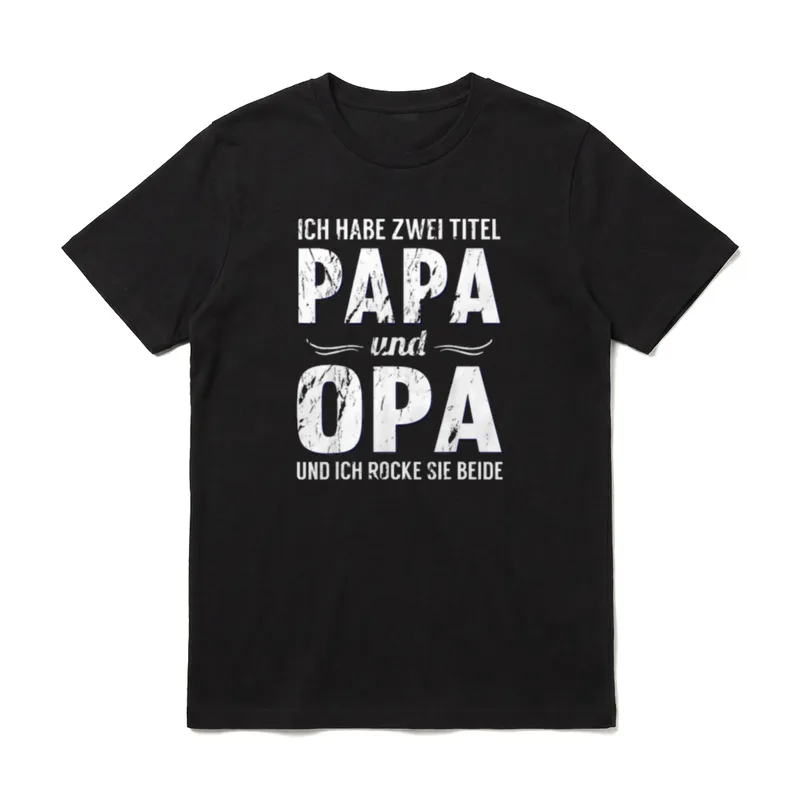 T-Shirt Opa lustig – Spruch Ich habe zwei Titel Papa und Opa auf weißer Schrift – Klassisches T-Shirt in Schwarz