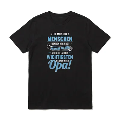 Opa Geburtstag Opa Spruch T-Shirt – Klassisches T-Shirt in Schwarz