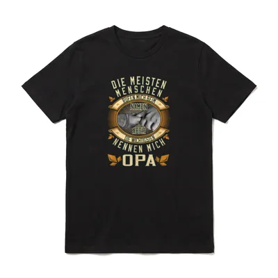 Opa Spruch Die Meisten T-Shirt – Klassisches T-Shirt in Schwarz