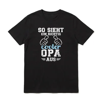 Coole T-Shirt Prints – Schriftzug So Sieht EIN RICHTIG cooler OPA Aus mit zwei Daumen hoch – Klassisches T-Shirt in Schwarz