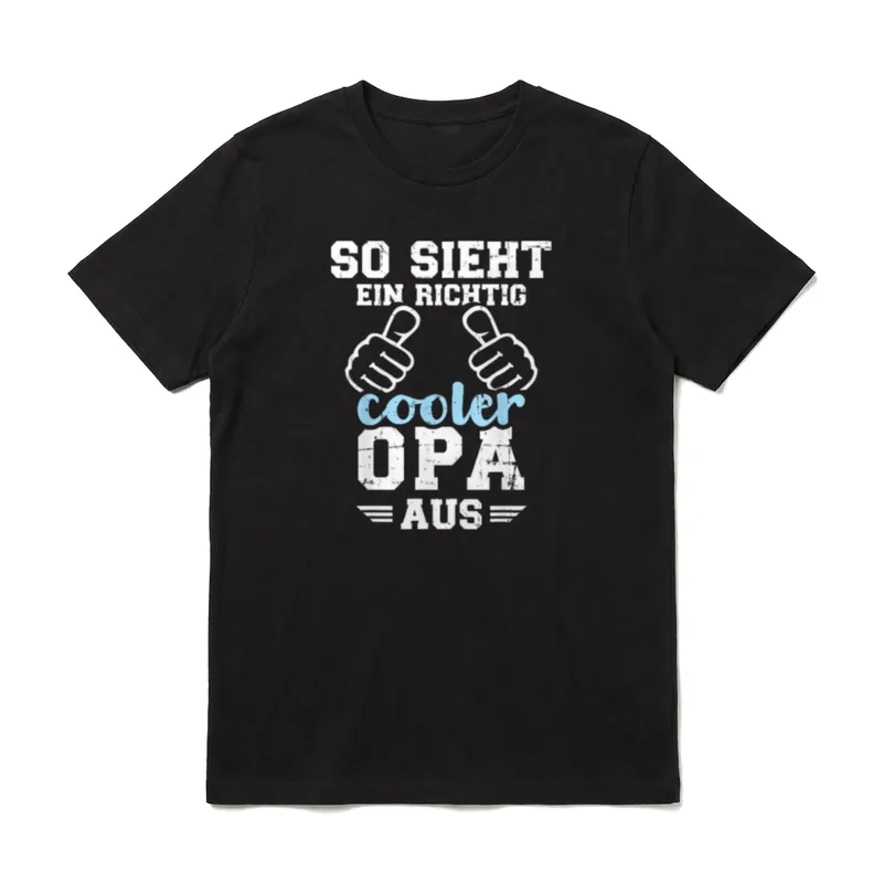 Coole T-Shirt Prints – Schriftzug So Sieht EIN RICHTIG cooler OPA Aus mit zwei Daumen hoch – Klassisches T-Shirt in Schwarz