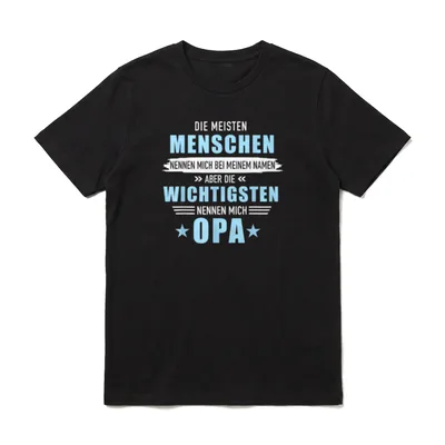 Wichtigsten Menschen nennen mich T-Shirt – Klassisches T-Shirt in Schwarz