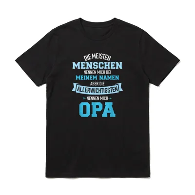 Meisten Menschen nennen meinem T-Shirt – Klassisches T-Shirt in Schwarz