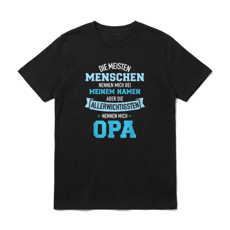 Meisten Menschen nennen meinem T-Shirt – Klassisches T-Shirt in Schwarz