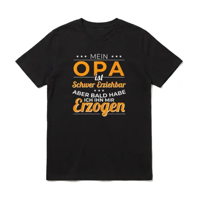 Lustiges Opa Schwer Erziehbar T-Shirt – Klassisches T-Shirt in Schwarz