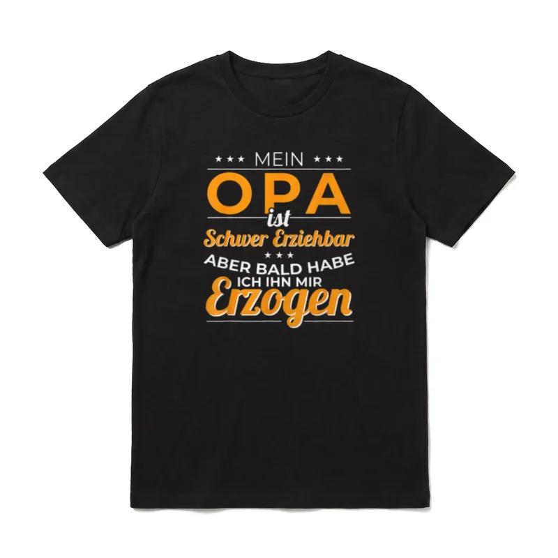 Lustiges Opa Schwer Erziehbar T-Shirt – Klassisches T-Shirt in Schwarz
