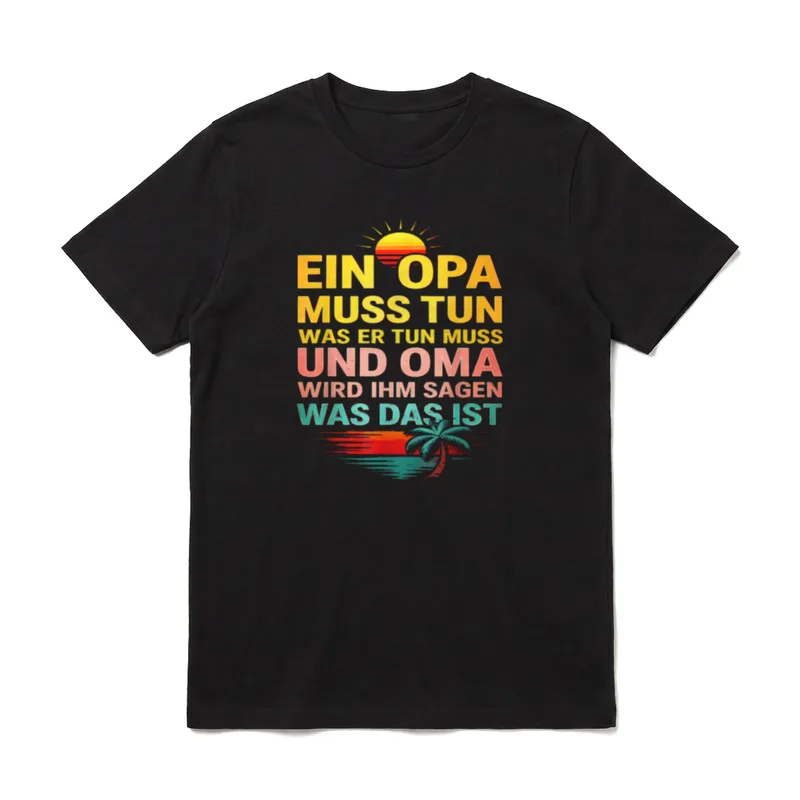Opa Design EIN Opa T-Shirt – Klassisches T-Shirt in Schwarz